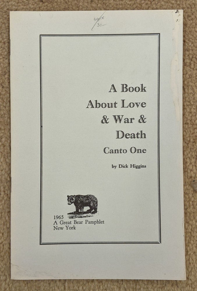 Item #89886 A Book About Love & War & Death. Dick Higgins.