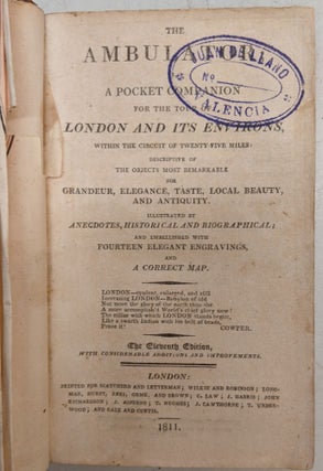 The Ambulator: A Pocket Companion for the Tour of London and Its Environs