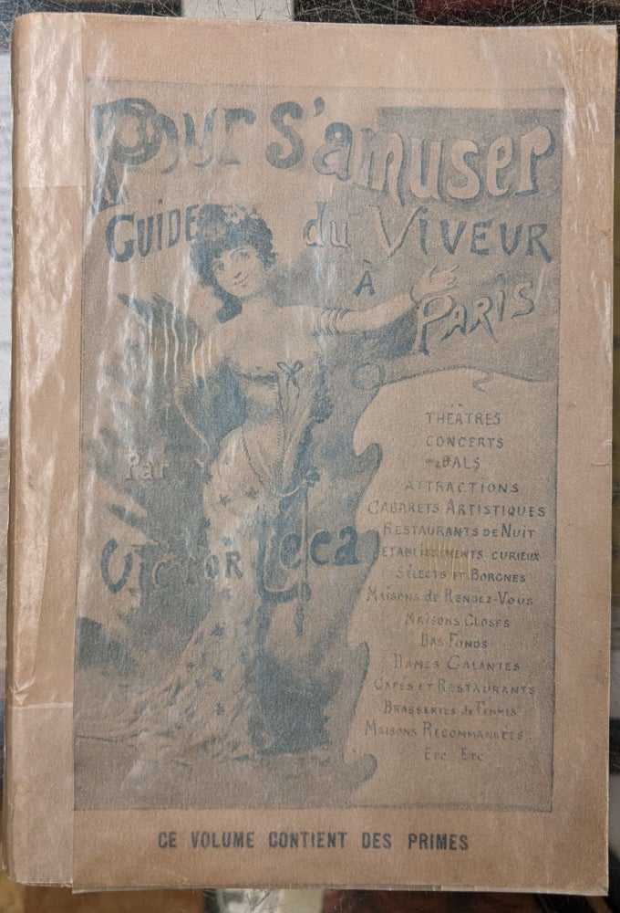 Item #90009 Pour s'Amuser: Guide du Viveur a Paris. Victor Leca.