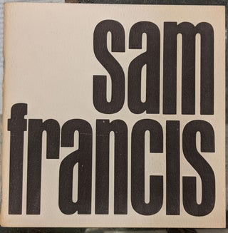 Item #90022 Sam Francis: Paintings and Gouaches