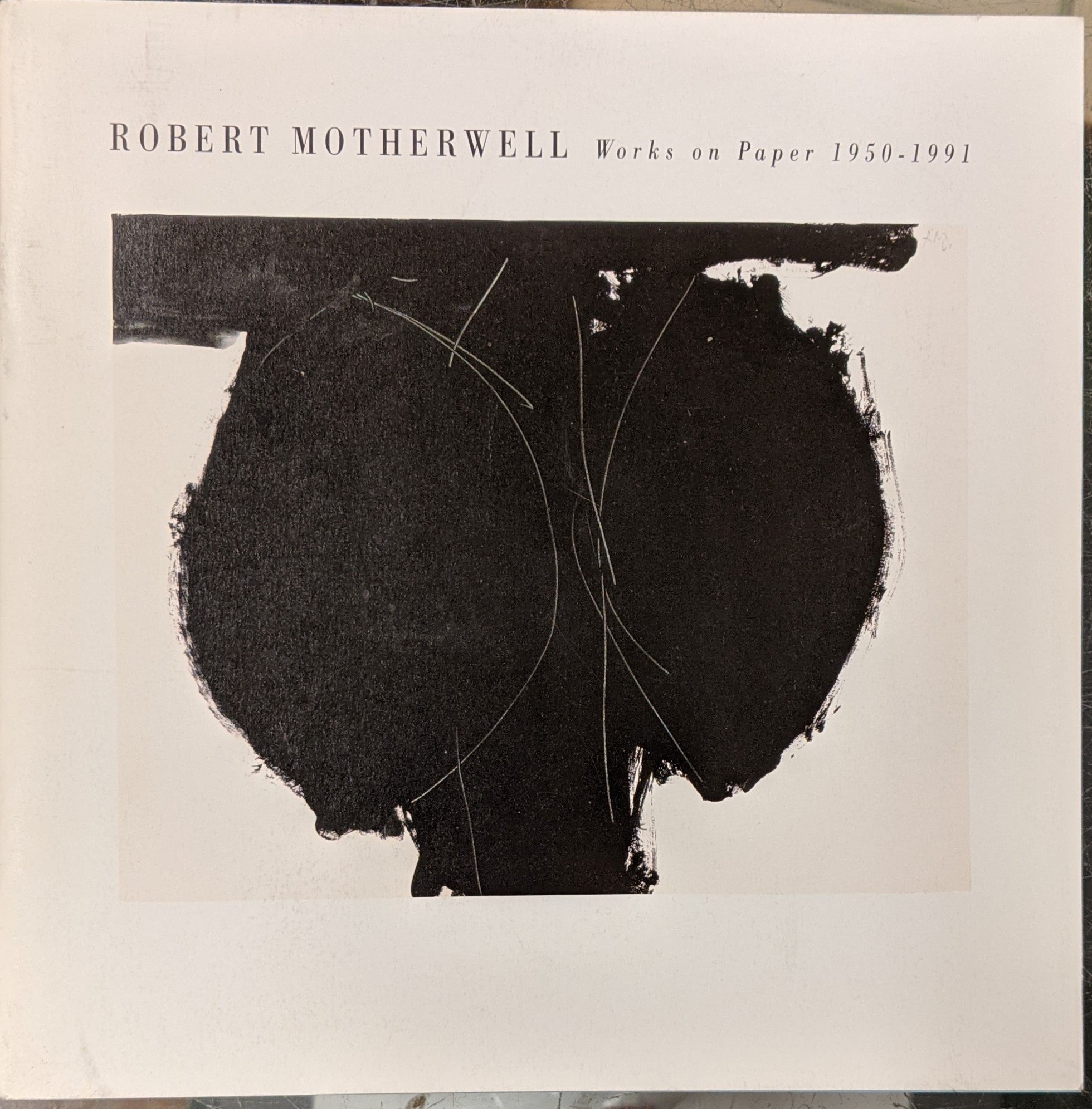 Robert Motherwell: Works on Paper 1950-1991 on Moe's Books