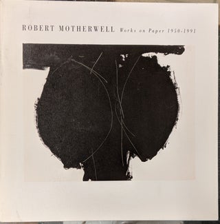 Item #90037 Robert Motherwell: Works on Paper 1950-1991