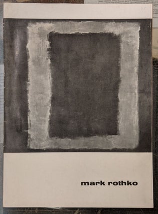 Item #90048 Mark Rothko (Stedelijk Museum Amsterdam Kat. 283). Peter Selz, Robert Goldwater
