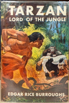 Item #90177 Tarzan, Lord of the Jungle. Edgar Rice Burroughs