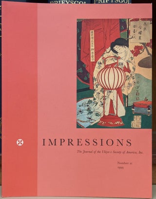 Item #90226 Impressions, The Journal of the Ukiyo-e Society of America, Inc. No. 21 1999. Henry...