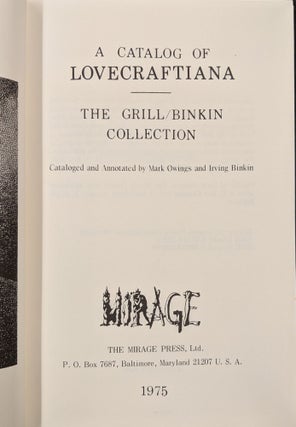 Item #90545 A Catalog of Lovecraftiana: The Grill/Binkin Collection. Mark Owings, Irving Binkin
