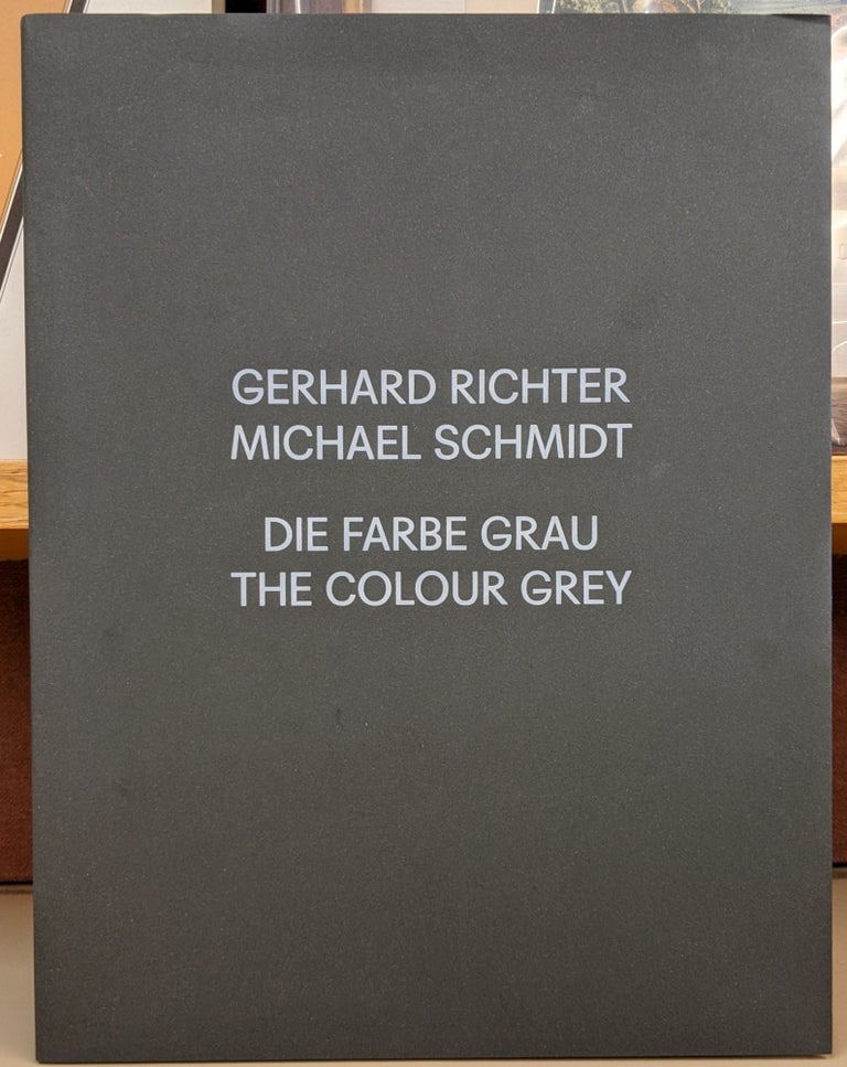 Item #90556 Die Farbe Grau / The Color Grey. Gerhard Richter, Michael Schmidt.