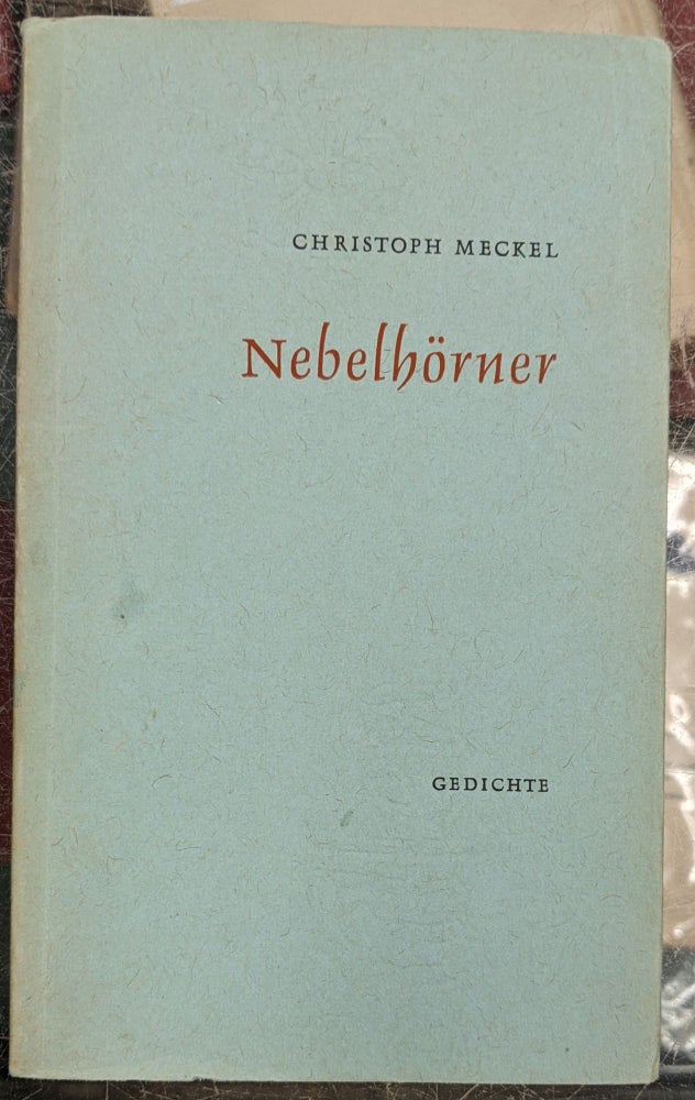 Item #90723 Nebelhorner. Christoph Meckel.