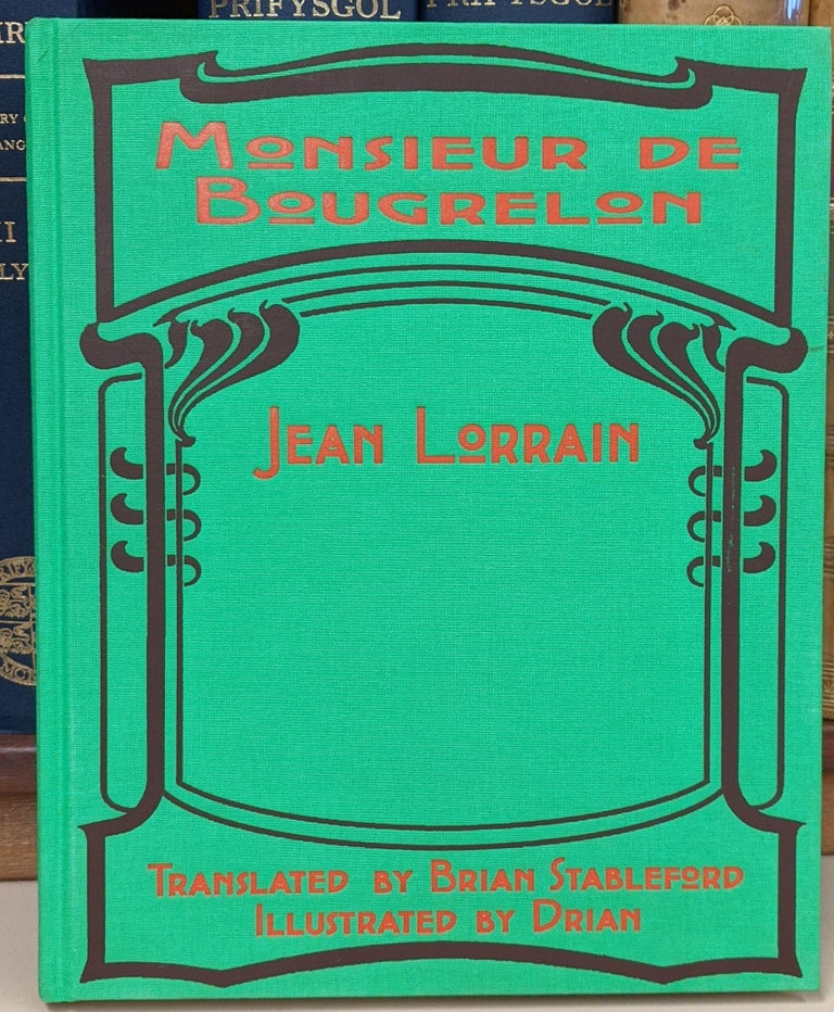 Item #90753 Monsieur de Bougrelon. Jean Lorrain, Brian Stableford, tr.