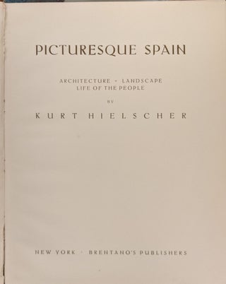 Picturesque Spain: Architecture, Landscape, Life of the People