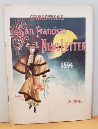 Item #90963 San Francisco News Letter Vol. XLIX Christmas Number, 1894. Number 25. Fred Marriott
