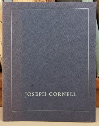 Item #91113 An Exhibition of Works by Joseph Cornell, December 17, 1966 - February 11, 1967....