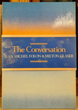 Item #91149 The Conversation. Jean Michel Folon, Milton Glazer