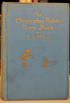 Item #91155 The Christopher Robin Story Book. A. A. Milne