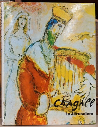 Item #91302 Chagall in Jerusalem. Marc Chagall