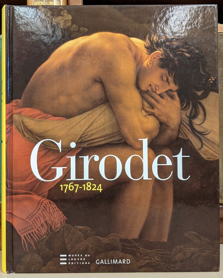 Item #91358 Girodet, 1767-1824. Sylvaine Bellenger.