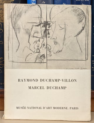 Item #91524 Raymond Duchamp-Villon, Marcel Duchamp. Raymond Duchamp-Villon, Marcel Duchamp