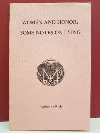 Item #91592 Women and Honor: Some Notes on Lying. Adrienne Rich