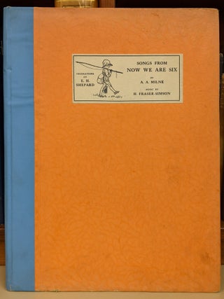 Item #91617 Songs from "Now We Are Six" A A. Milne, H. Fraser-Simson