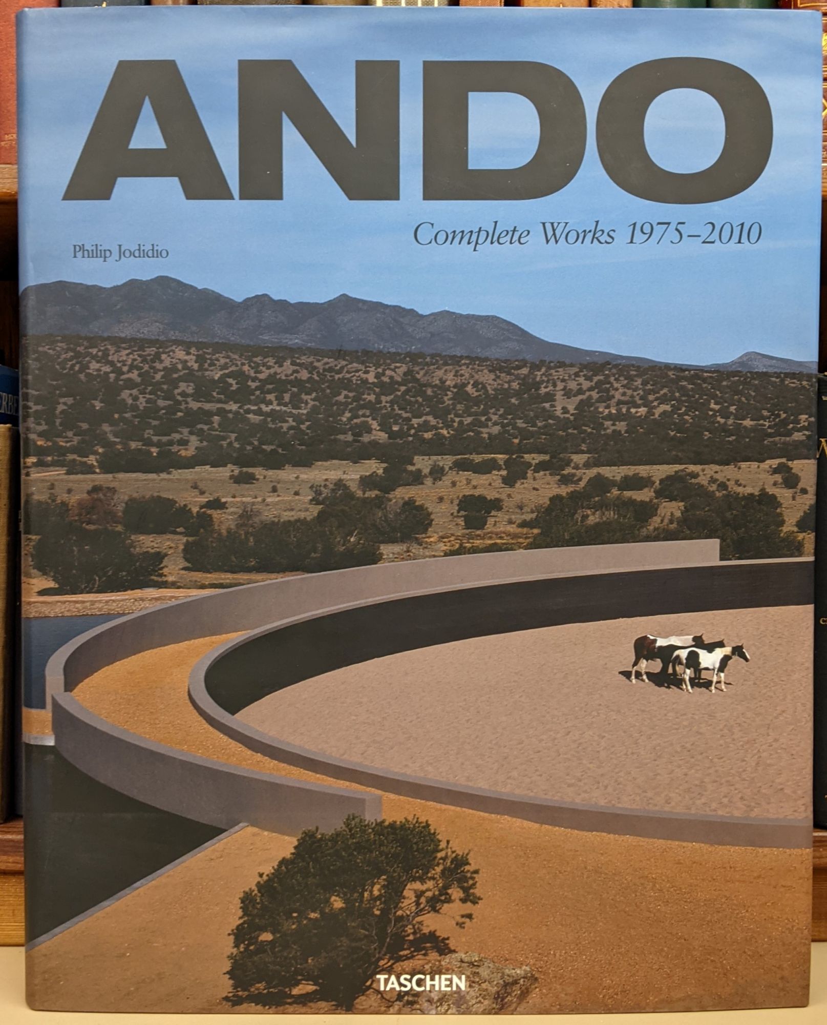 Ando: Complete Works 1975-2010 by Philip Jodidio on Moe's Books