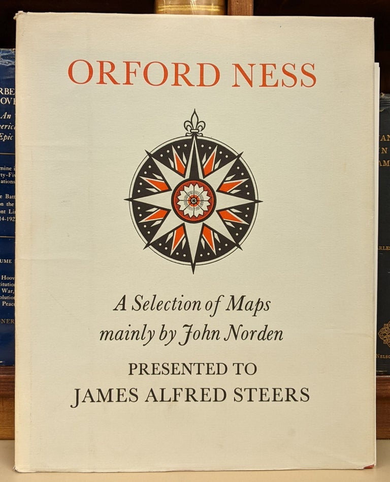 Item #91836 Ordford Ness: A Selection of Map mainly by John Norden presented to James Alfred Steers. John Norden.