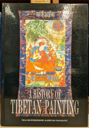 Item #91845 A History of Tibetan Painting. David Jackson