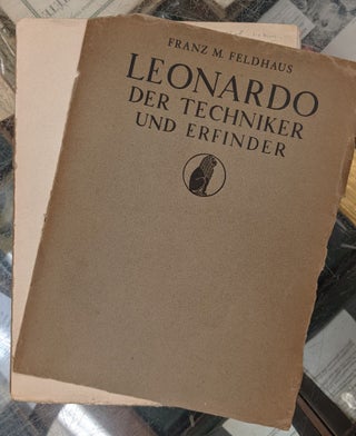 Item #91859 Leonardo der Techniker und Erfinder. Franz M. Feldhaus