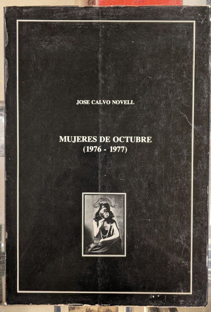 Item #92106 Mujeres de Octubre (1976-1977). Jose Calvo Novell, Julio Cresper Jorda, Michael Rhys-Jones, tr.
