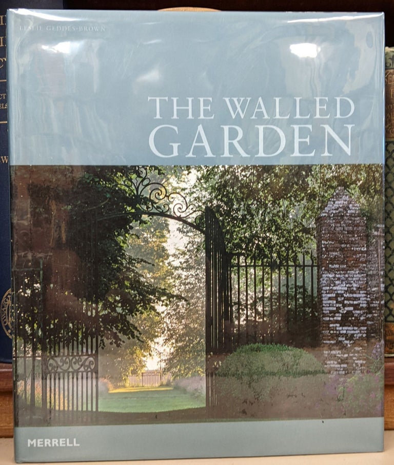 Item #92247 The Walled Garden. Leslie Geddes-Brown.