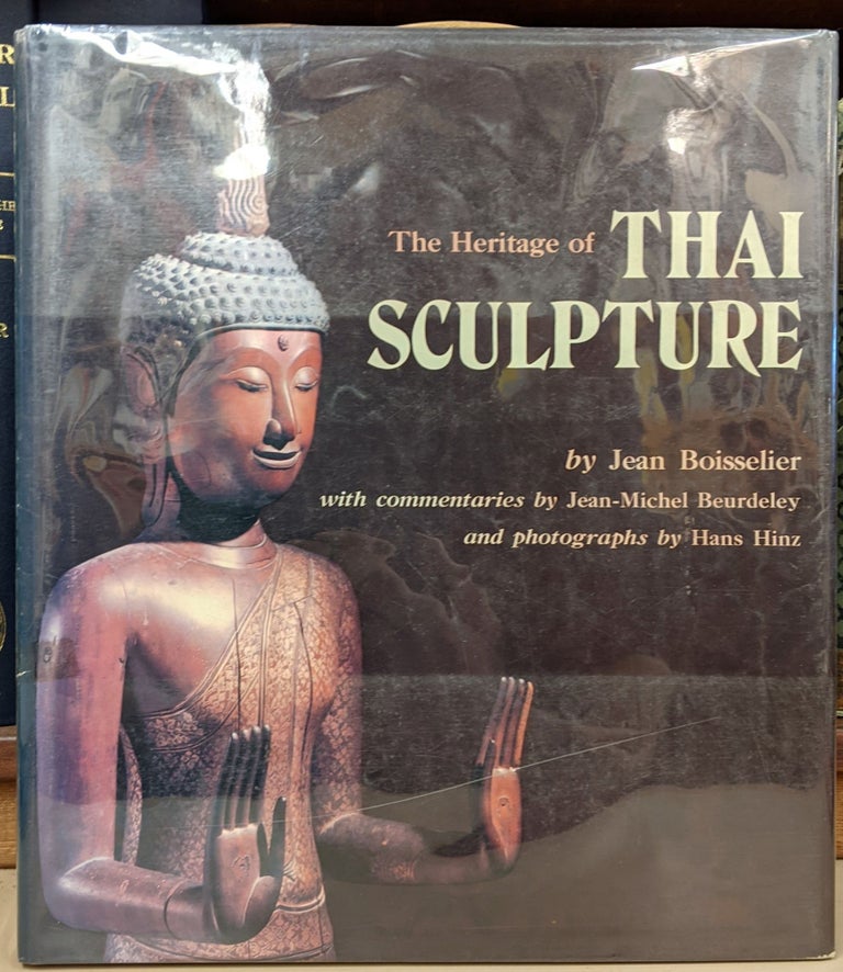 Item #92273 The Heritage of Thai Sculpture. Jean Boiselier.