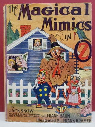 Item #92374 The Magical Mimics in Oz. Jack Snow
