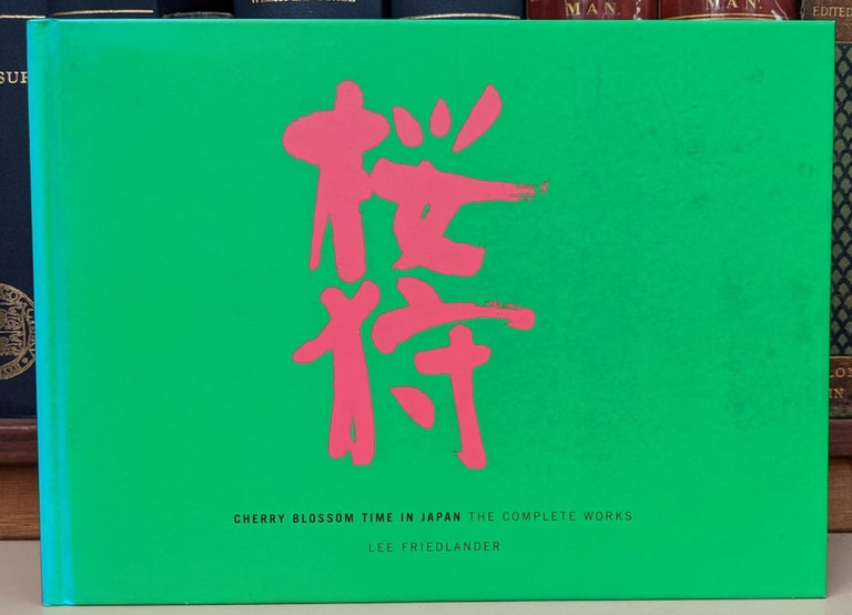 Item #92476 Cherry Blossom Time in Japan: The Complete Works. Lee Friedlander.