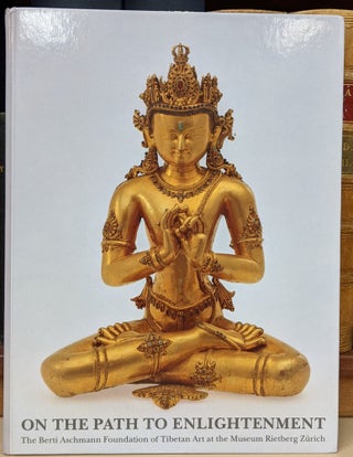 Item #92628 On the Path to Enlightenment: The Bern Aschmann Foundation of Tibetan Art at the...