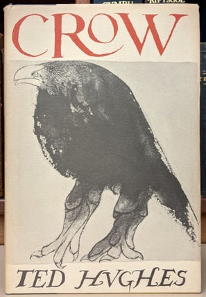Item #92678 Crow: From the Life and Songs of the Crow. Ted Hughes