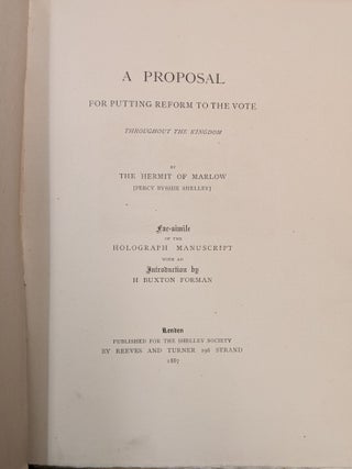 A Proposal For Putting Reform to the Vote Throughout the Kingdom -- Fac-simile of Shelley's Manuscript