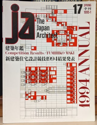 Item #92941 JA: The Japan Architect 17, Spring, 1995-1 - 1994 Annual - Competition Results /...