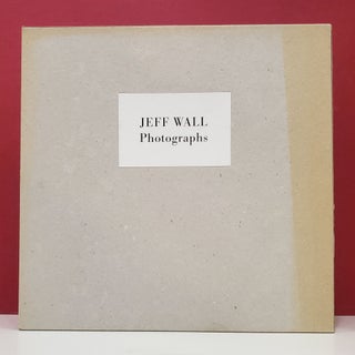 Item #94142 Jeff Wall: Photographs. Jeff Wall