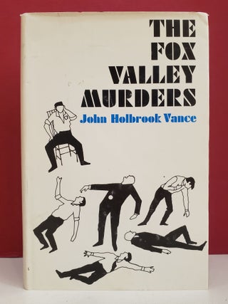 Item #94161 The Fox Valley Murders. John Holbrook Vance