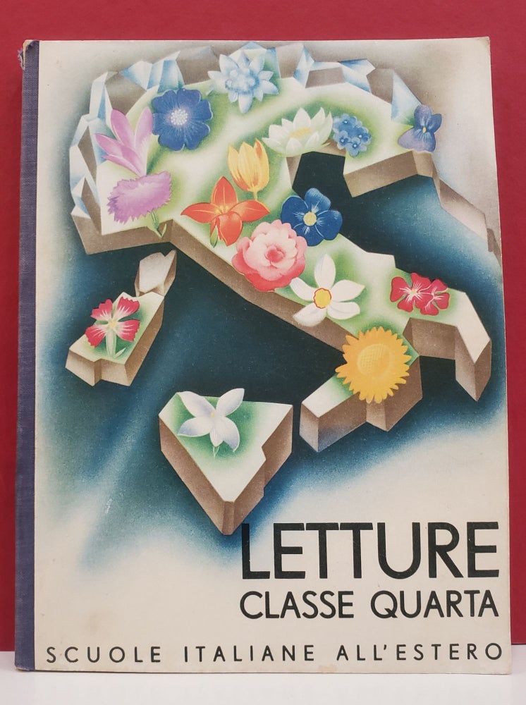 Item #94243 Il libro della IV Classe Elementare. Scuole Italiane All'estero Carlo Testi, illstr.