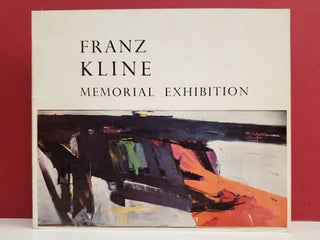 Item #94342 Franz Kline: Memorial Exhibition. Franz Kline