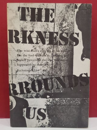Item #94400 The Darkness Surrounds Us. Gilbert Sorrentino