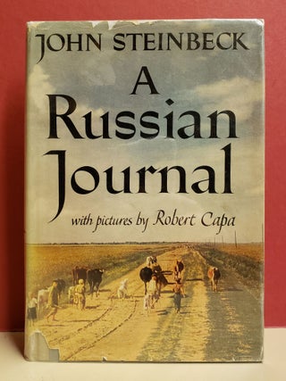 Item #94405 A Russian Journal. Robert Capa John Steinbeck, photoraphs