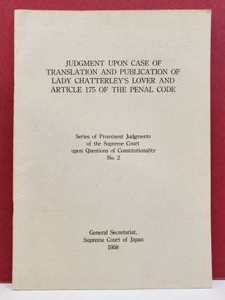 Item #94484 Judgement upon Case of Translation and Publication of Lady Chatterley’s Lover and...