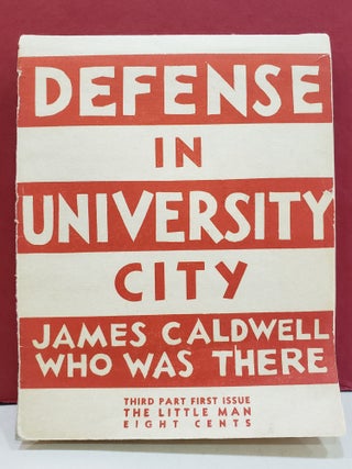 Item #94498 Defense in University City. Robert J. Lowry James Caldwell, James Flora