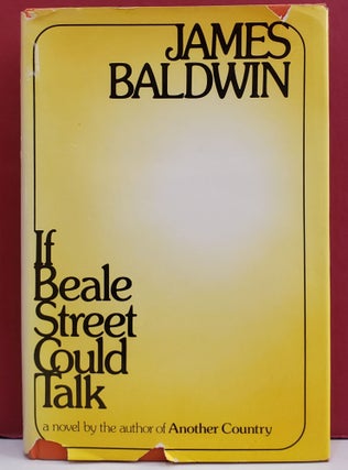 Item #94541 If Beale Street Could Talk. James Baldwin