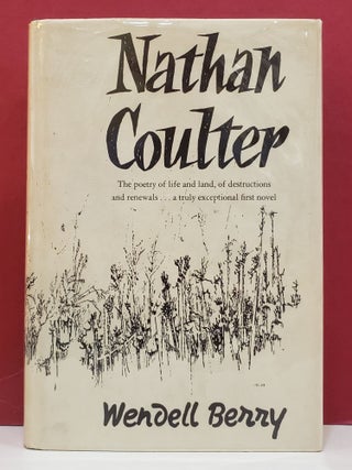 Item #94596 Nathan Coulter. Wendell Berry