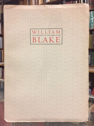 Item #94682 Illustrations for the Book of Job. William Blake
