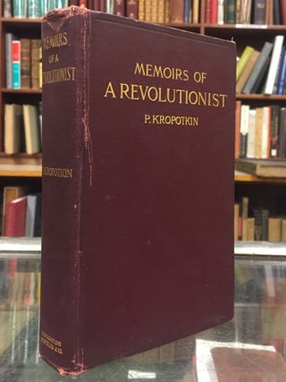 Item #94743 Memoirs of a Revolutionist. Peter Kropotkin