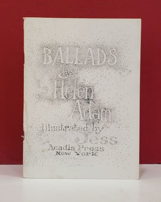 Item #94758 Ballads. Jess Helen Adam, illustr