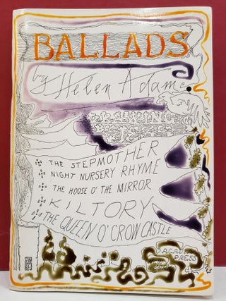 Item #94770 Ballads. Jess Helen Adam, Robert Duncan, illstr, preface